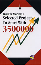 Just for Starters : Selected Projects to Start with 35,00,000