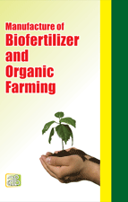 Manufacture of Biofertilizer and Organic Farming