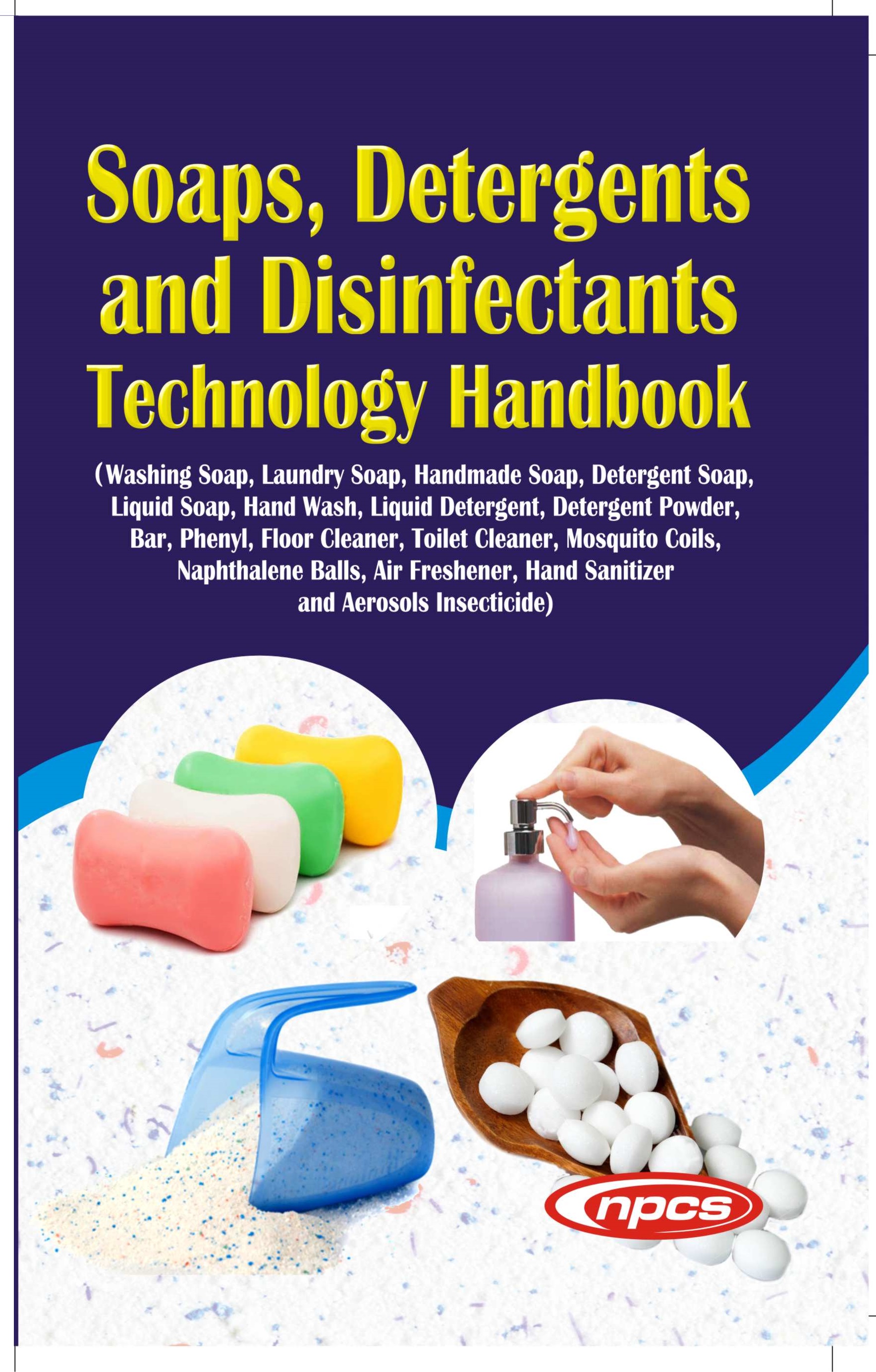 Soaps, Detergents and Disinfectants Technology Handbook (3rd Revised Edition)