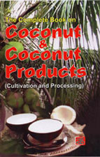 The Complete Book on Coconut & Coconut Products (Cultivation and Processing)