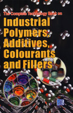 The Complete Technology Book on Industrial Polymers, Additives, Colourants and Fillers